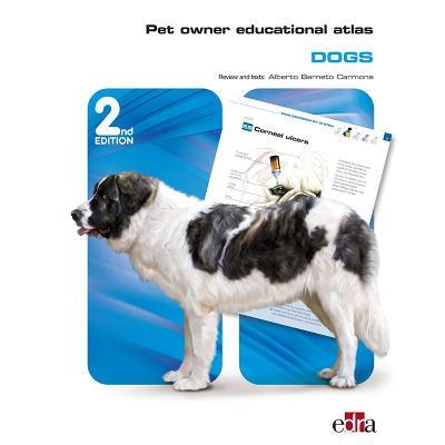 Pet Owner Educational Atlas: Dogs - 2nd edition - Grupo Asis Biomedia S.L. - cover