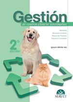 Gestión de centros clínicos veterinarios. 2ª edición