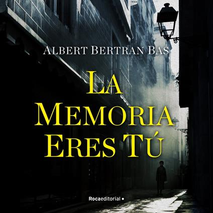 La memoria eres tú