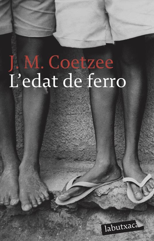 L'edat de ferro - J M Coetzee,Dolors Udina Abelló - ebook