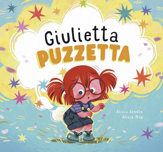 Giulietta puzzetta. Ediz. a colori - Alicia Acosta,Alicia Más - copertina