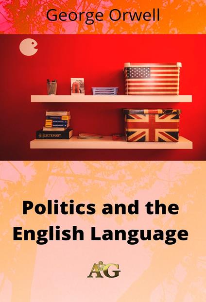 Politics and the English language