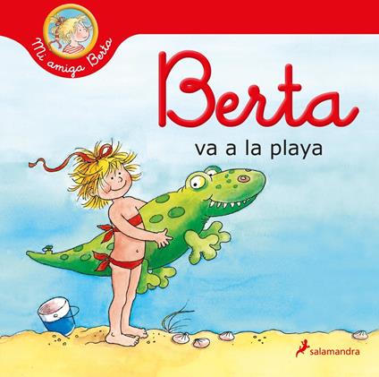 Berta va a la playa (Mi amiga Berta) - Anna Döring,Wolfram Hänel,Eva Wenzel-Bürger,Teresa Clavel LLedó - ebook