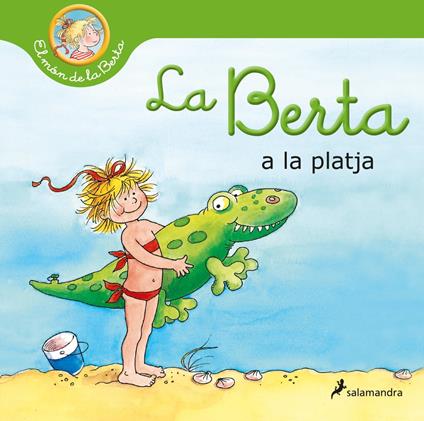 La Berta va a la platja (El món de la Berta) - Wolfram Hänel - ebook