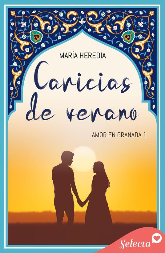 Caricias de verano (Amor en Granada 1) - María Heredia - ebook