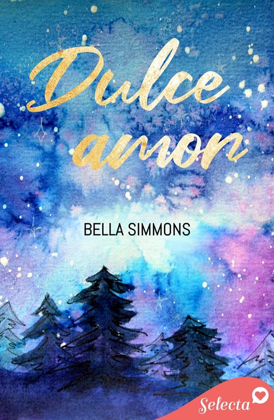 Dulce amor - Bella Simmons - ebook