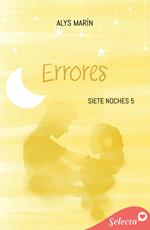 Errores (Siete noches 5)