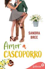 Amor a cascoporro (Algo de ti 5)