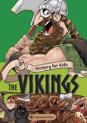 History for Kids - The Vikings - Miguel Ángel Saura - cover