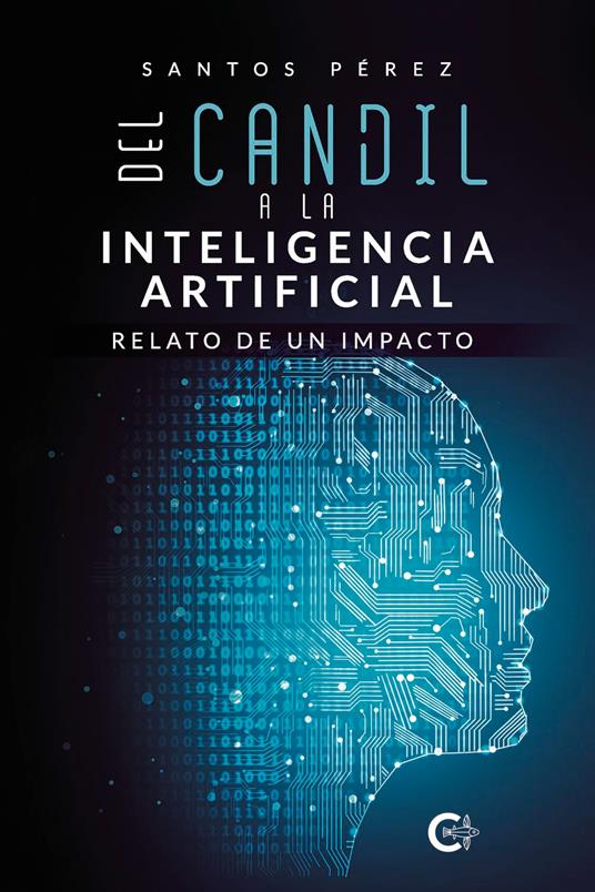 Del candil a la Inteligencia Artificial