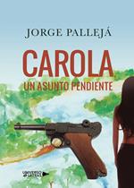 Carola, un asunto pendiente