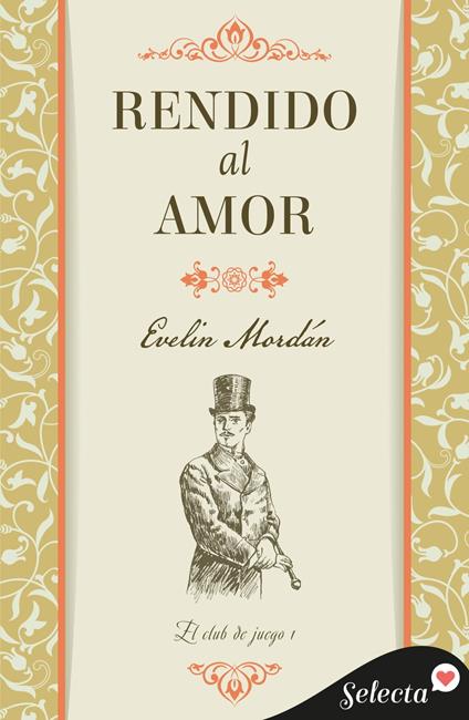 Rendido al amor (El club de juego 1)