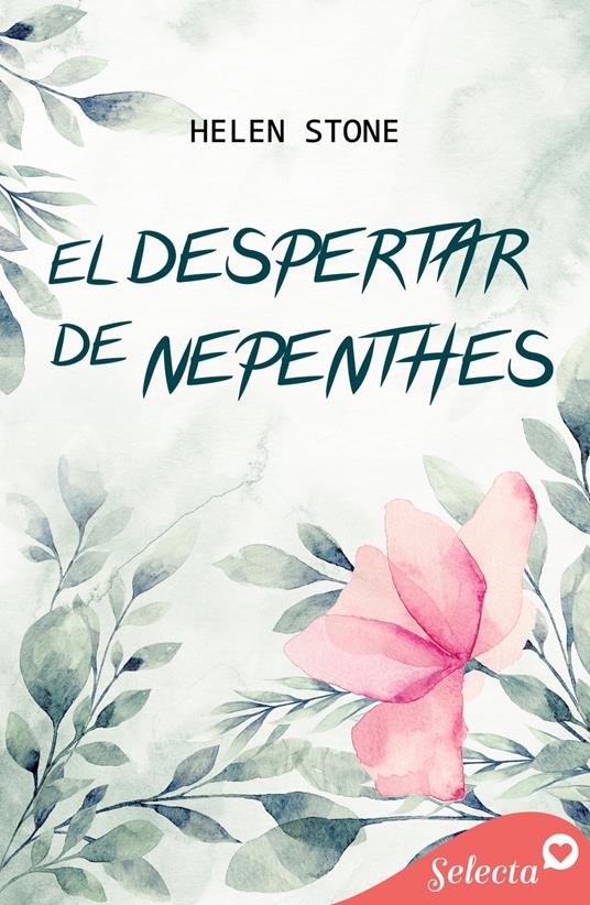 El despertar de Nephentes - Helen Stone - ebook