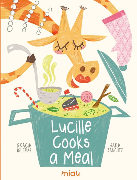 Lucille cooks a meal - Gracia Iglesias,Sara Sánchez - ebook