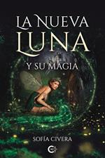 La nueva luna y su magia