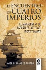 El encuentro de cuatro imperios