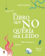 El libro que no quería ser leído