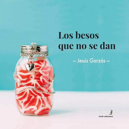 Los besos que no se dan