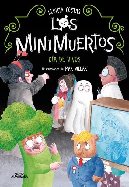 Los Minimuertos 4 - Día de Vivos - Ledicia Costas - ebook