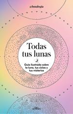 Todas tus lunas