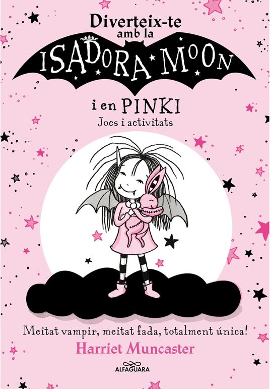 Diverteix-te amb la Isadora i en Pinki. Jocs i activitats (La Isadora Moon) - Harriet Muncaster,Anna Serra Zamora - ebook