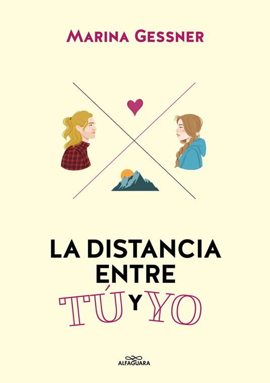 La distancia entre tú y yo - Marina Gessner - ebook