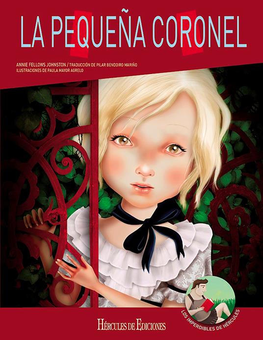 La pequeña Coronel - Annie Fellows Johnston - ebook