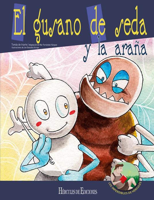 El gusano de seda y la araña - Tomás de Iriarte - ebook