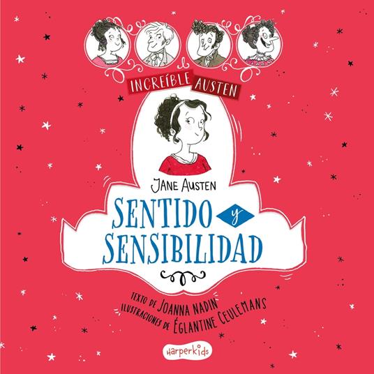 INCREÍBLE AUSTEN: Sentido y sensibilidad