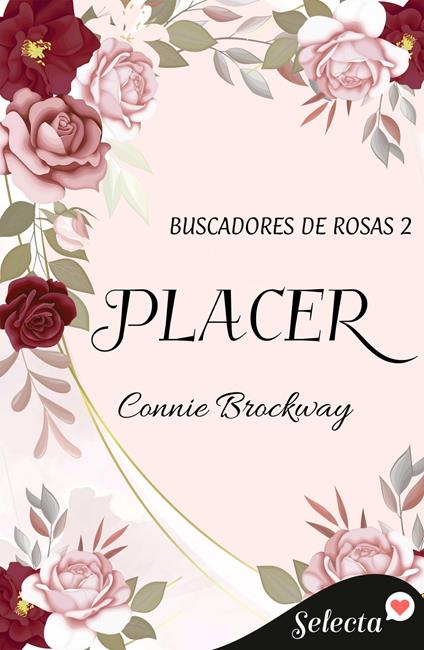 Placer (Buscadores de rosas 2)