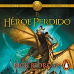 El héroe perdido (Los héroes del Olimpo 1)