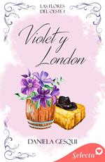 Violet y London (Las flores del oeste 1)