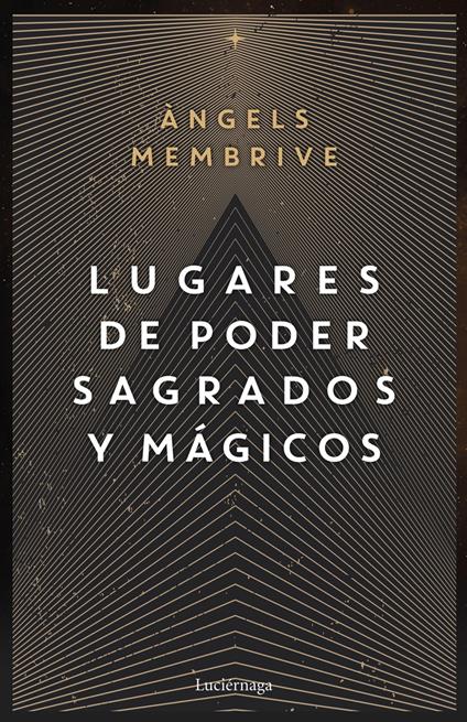 Lugares de poder sagrados y mágicos