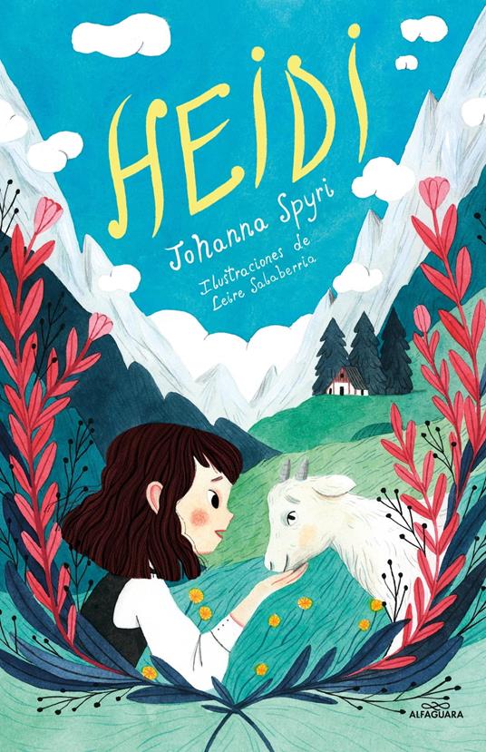 Heidi (Colección Alfaguara Clásicos) - Johanna Spyri - ebook