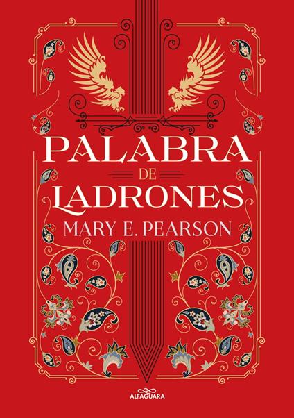 Palabra de ladrones (Baile de ladrones 2) - Mary E. Pearson,Cristina Macía Orio - ebook