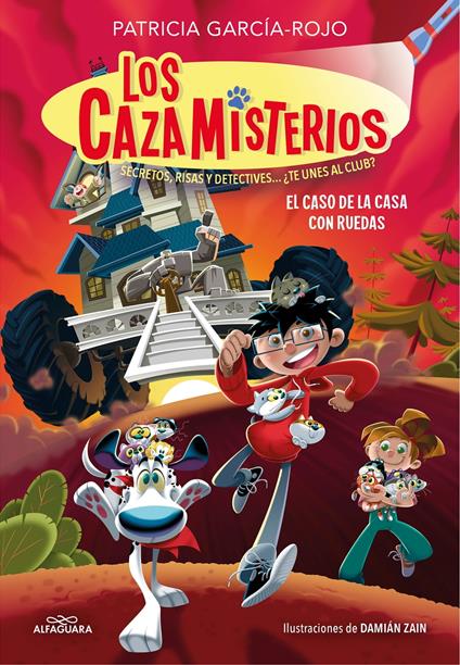 Los cazamisterios 4 - El caso de la casa con ruedas - Patricia García-Rojo - ebook