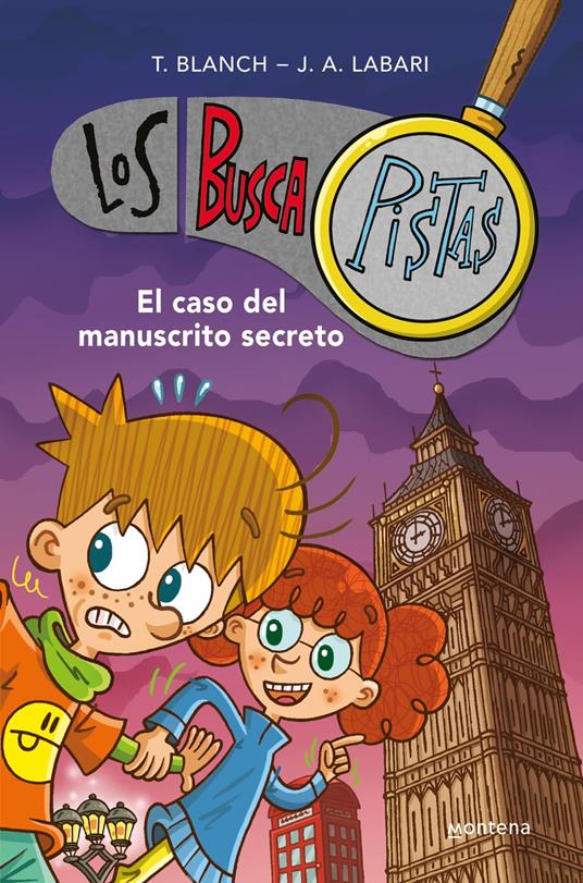 Los BuscaPistas 13 - El caso del manuscrito secreto - José Ángel Labari,Teresa Blanch - ebook