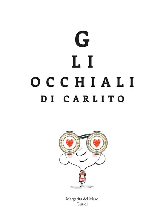 Gli occhiali di Carlito - Margarita Del Mazo - Libro - Nube Ocho - Siamo8