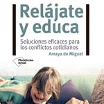 Relájate y educa