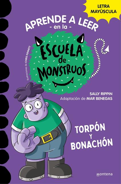 Aprender a leer en la Escuela de Monstruos 9 - Torpón y bonachón - Mar Benegas,Sally Rippin,Chris Kennett,Jesús Ge - ebook
