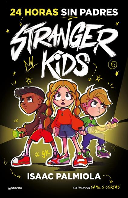 Stranger Kids 1 - 24 horas sin padres - Isaac Palmiola - ebook