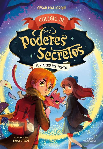 Colegio de poderes secretos 3 - El viajero del tiempo - César Mallorquí - ebook