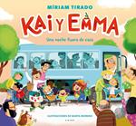 Kai y Emma 5 - Una noche fuera de casa