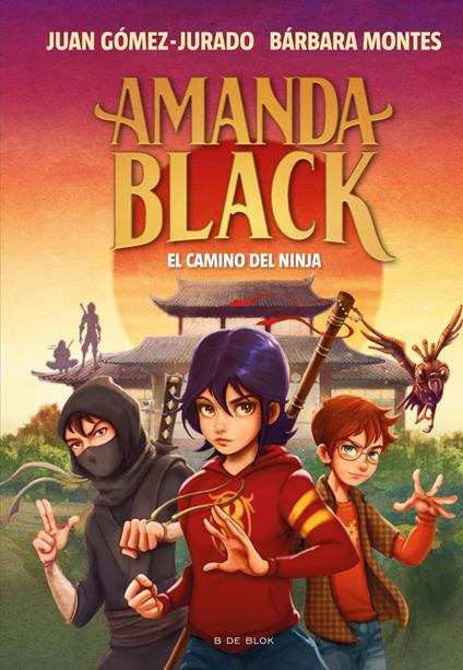 Amanda Black 9 - El camino del ninja - Juan Gomez Jurado,Bárbara Montes,David G. Forés - ebook