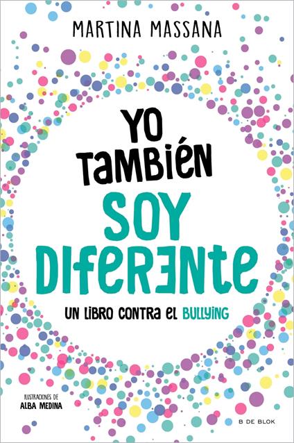 Yo también soy diferente - Martina Massana,Alba Medina - ebook