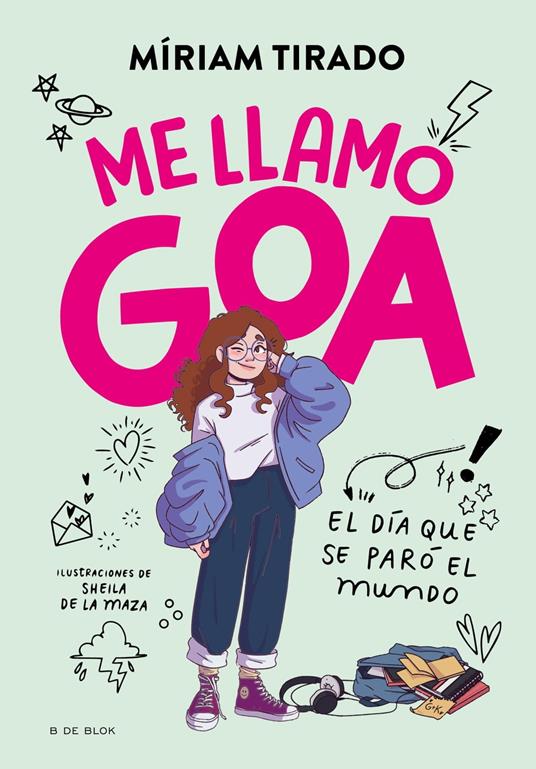 Me llamo Goa 1 - Me llamo Goa - Míriam Tirado,Sheila de la Maza,Ricky Gil - ebook