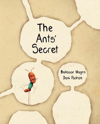 The Ants' Secret - Baltasar Magro - cover