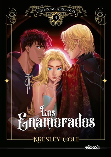 Crónicas arcanas 3. Los enamorados - Kresley Cole,Aida Candelario - ebook