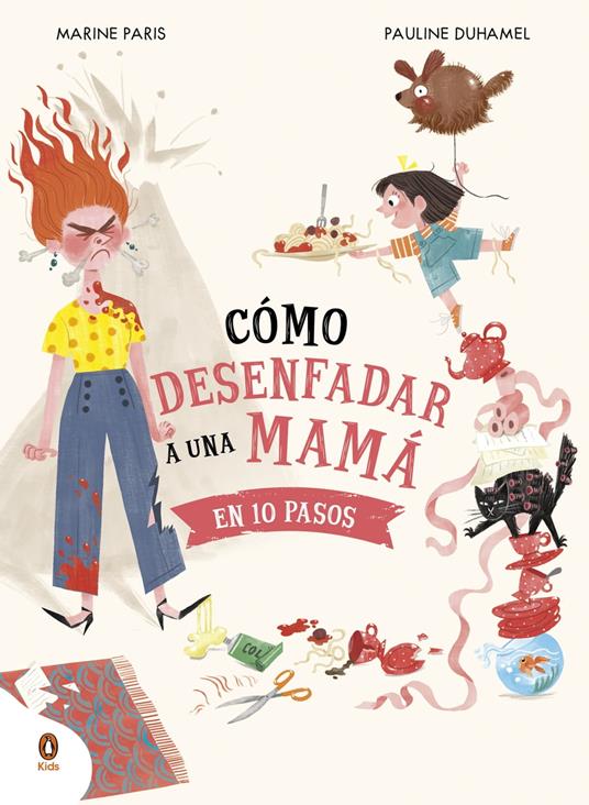 Cómo desenfadar a una mamá en 10 pasos - Marine Paris,Mariona Martín Gual - ebook