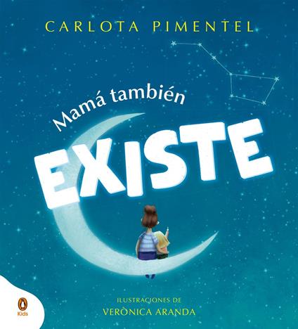 Mamá también existe - Carlota Pimentel (@carlota.pial),Verònica Aranda - ebook